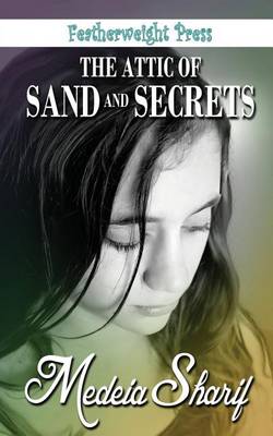 Book cover for The Attic of Sand and Secrets