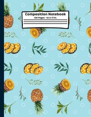 Book cover for Pineapple Composition Notebook