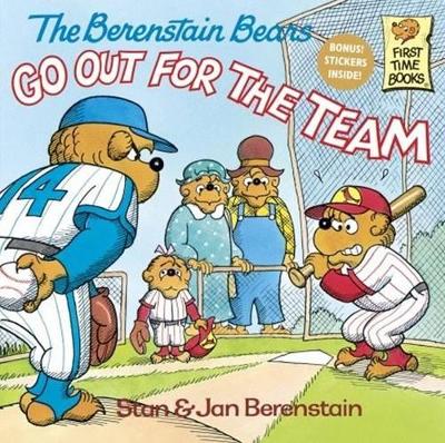 Cover of The Berenstain Bears Go Out for the Team