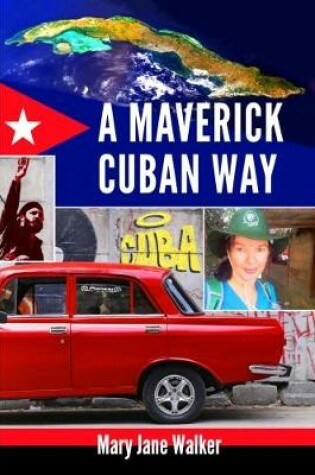 Cover of A Maverick Cuban Way