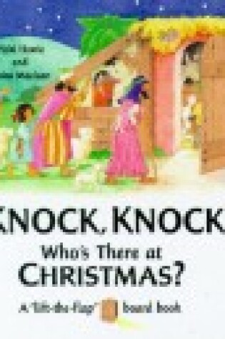 Cover of Knock, Knock! Who's There at Christmas?