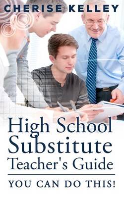 Book cover for High School Substitute Teacher's Guide