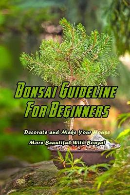 Book cover for Bonsai Guideline For Beginners