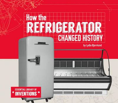 Cover of How the Refrigerator Changed History