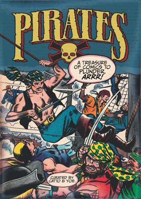 Book cover for Pirates: A Treasure of Comics to Plunder, Arrr!