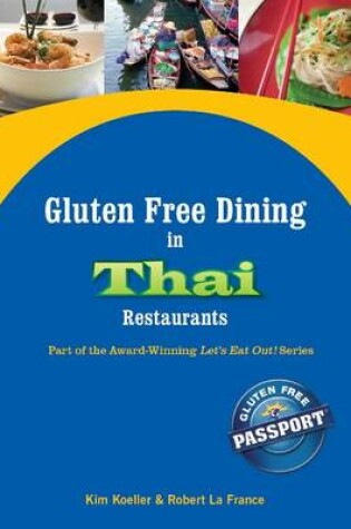 Cover of Gluten Free Dining in Thai Restaurants