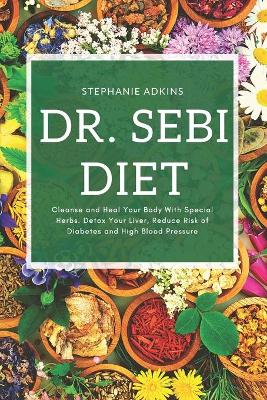 Book cover for Dr. Sebi Diet