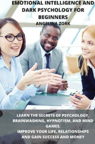 Cover of Emotional Intelligence and Dark Psychology for Beginners