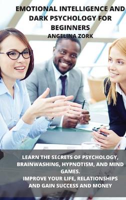 Book cover for Emotional Intelligence and Dark Psychology for Beginners