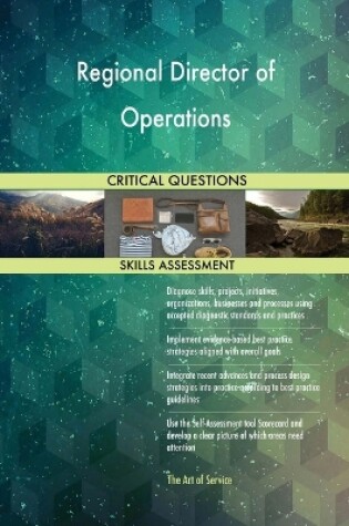 Cover of Regional Director of Operations Critical Questions Skills Assessment