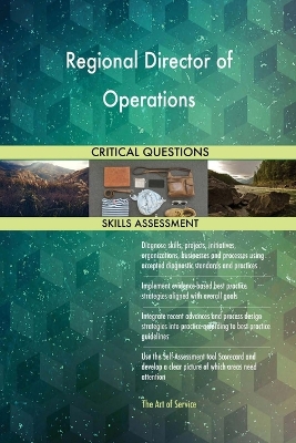 Book cover for Regional Director of Operations Critical Questions Skills Assessment