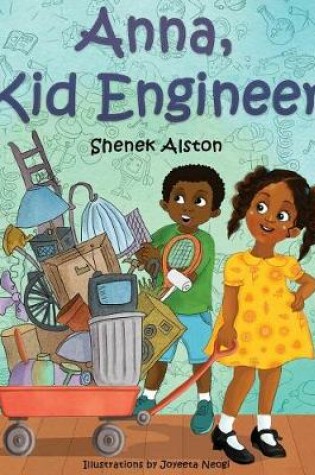 Cover of Anna, Kid Engineer
