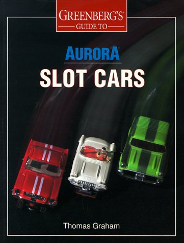 Book cover for Greenberg's Guide to Aurora Slot Cars