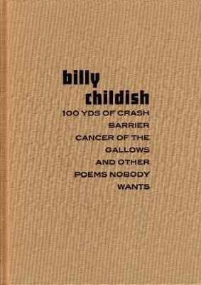 Book cover for 100yds of crash barrier cancer of the gallows and other poems nobody wants