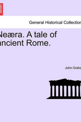Cover of Ne Ra. a Tale of Ancient Rome.