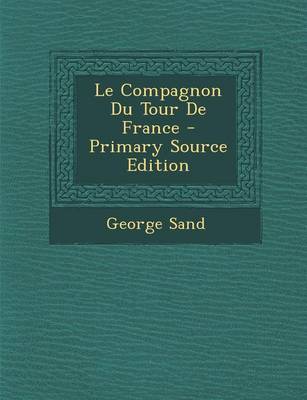 Book cover for Le Compagnon Du Tour de France