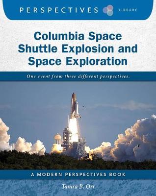 Book cover for Columbia Space Shuttle Explosion and Space Exploration