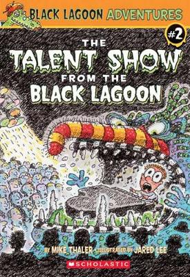 Book cover for The Talent Show from the Black Lagoon