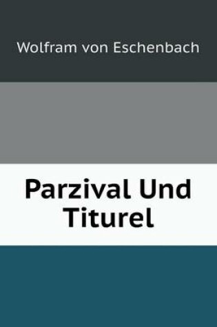 Cover of Parzival Und Titurel