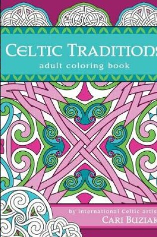 Cover of Celtic Traditions adult coloring book