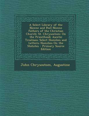 Book cover for A Select Library of the Nicene and Post-Nicene Fathers of the Christian Church