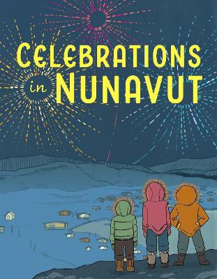 Book cover for Celebrations in Nunavut