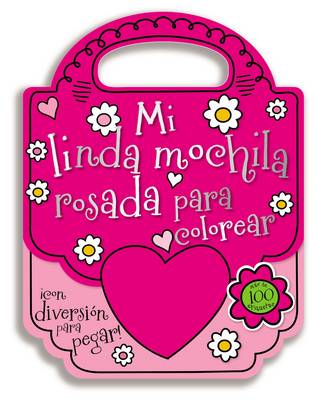 Book cover for Mi Linda Bolsa Rosada Para Colorear