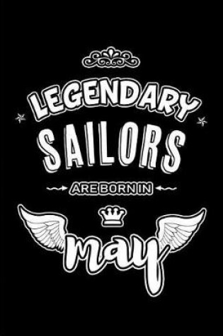 Cover of Legendary Sailors are born in May