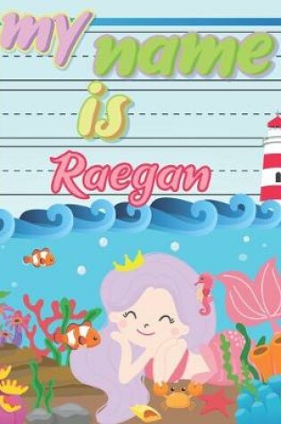 Cover of My Name is Raegan