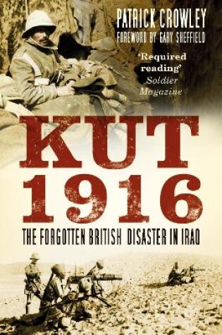 Cover of Kut 1916: The Forgotten British Disaster in Iraq