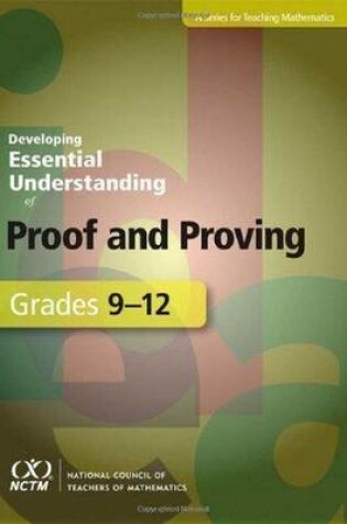 Cover of Developing Essential Understanding of Proof and Proving for Teaching Mathematics in Grades 9-12