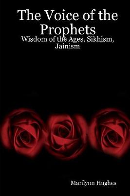 Book cover for The Voice of the Prophets: Wisdom of the Ages, Sikhism, Jainism