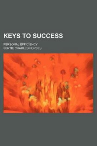 Cover of Keys to Success; Personal Efficiency