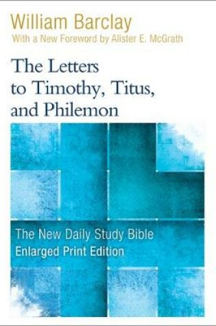 Cover of The Letters to Timothy, Titus, and Philemon