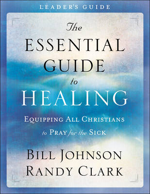 Book cover for The Essential Guide to Healing Leader's Guide