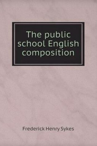 Cover of The public school English composition