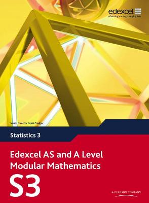 Book cover for Edexcel AS and A Level Modular Mathematics Statistics 3 S3