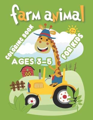 Book cover for Farm Animal Coloring Book For Kids Ages 3-5