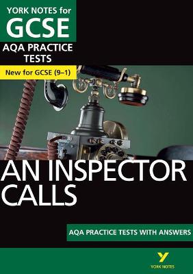 Cover of An Inspector Calls AQA Practice Tests: York Notes for GCSE the best way to practise and feel ready for and 2023 and 2024 exams and assessments