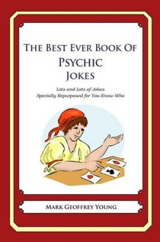 Cover of The Best Ever Book of Psychic Jokes