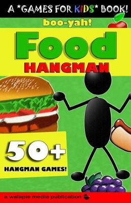 Cover of Boo-Yah! Food Hangman