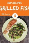 Book cover for Grilled Fish 300