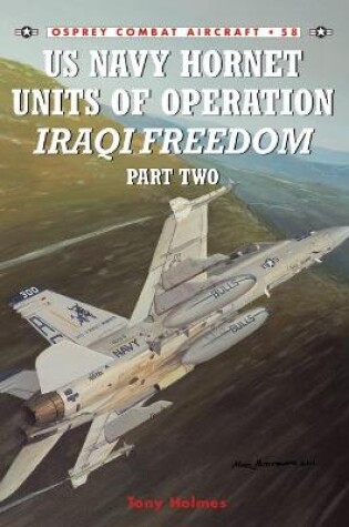 Cover of US Navy Hornet Units of Operation Iraqi Freedom (Part Two)