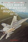 Book cover for US Navy Hornet Units of Operation Iraqi Freedom (Part Two)