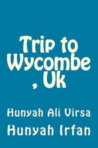 Cover of Trip to Wycombe, UK