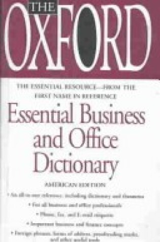 Cover of The Oxford Essential Business and Office Dictionary