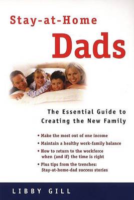 Book cover for Stay-At-Home Dads: An Essential Guide to Creating a Balanced Family Life