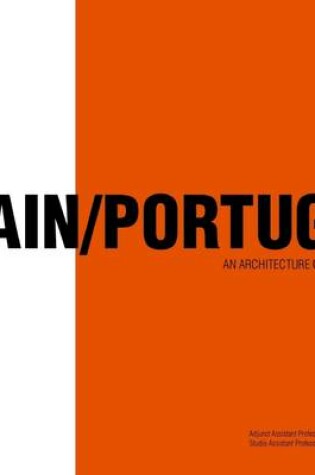 Cover of Spain/Portugal 2009: An Architecture Guidebook: Illinois Institute of Technology