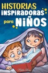 Book cover for Historias Inspiradoras para Ni�os