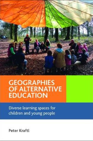 Cover of Geographies of Alternative Education